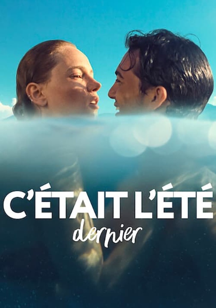 Regarder C’était l’été dernier en streaming complet